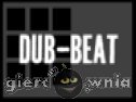 Miniaturka gry: Dub Beat