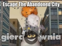 Miniaturka gry: Escape The Abandoned City