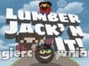 Miniaturka gry: Lumberjack'n It