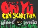 Miniaturka gry: Oni Yu Can Scare Them